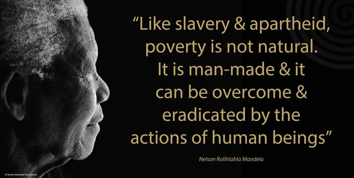 Nelsonmandela On Twitter Like Slavery And Apartheid Poverty Is Not Natural It Is Man Made And It Can Be Overcome And Eradicated By The Actions Of Human Beings Nelsonmandela Https T Co Kpxhhoq39x