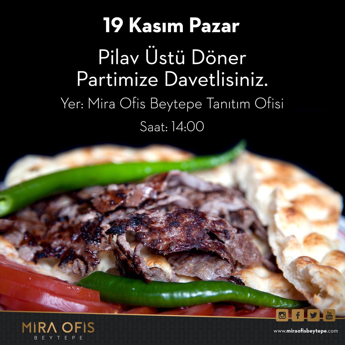 miraofis's tweet photo. 19 Kasım Pazar Günü Tanıtım Ofisimizde Gerçekleşecek Pilav Üstü Döner Partimize Davetlisiniz. ⠀
⠀
#miraofisbeytepe #kuleofis #bahçeofis #terasofis #loftofis #caddemagaza #yavuzyapias #inşaatprojesi #interiordesign #architect #office #tower #creativeoffice https://t.co/Or6kBfVgMP