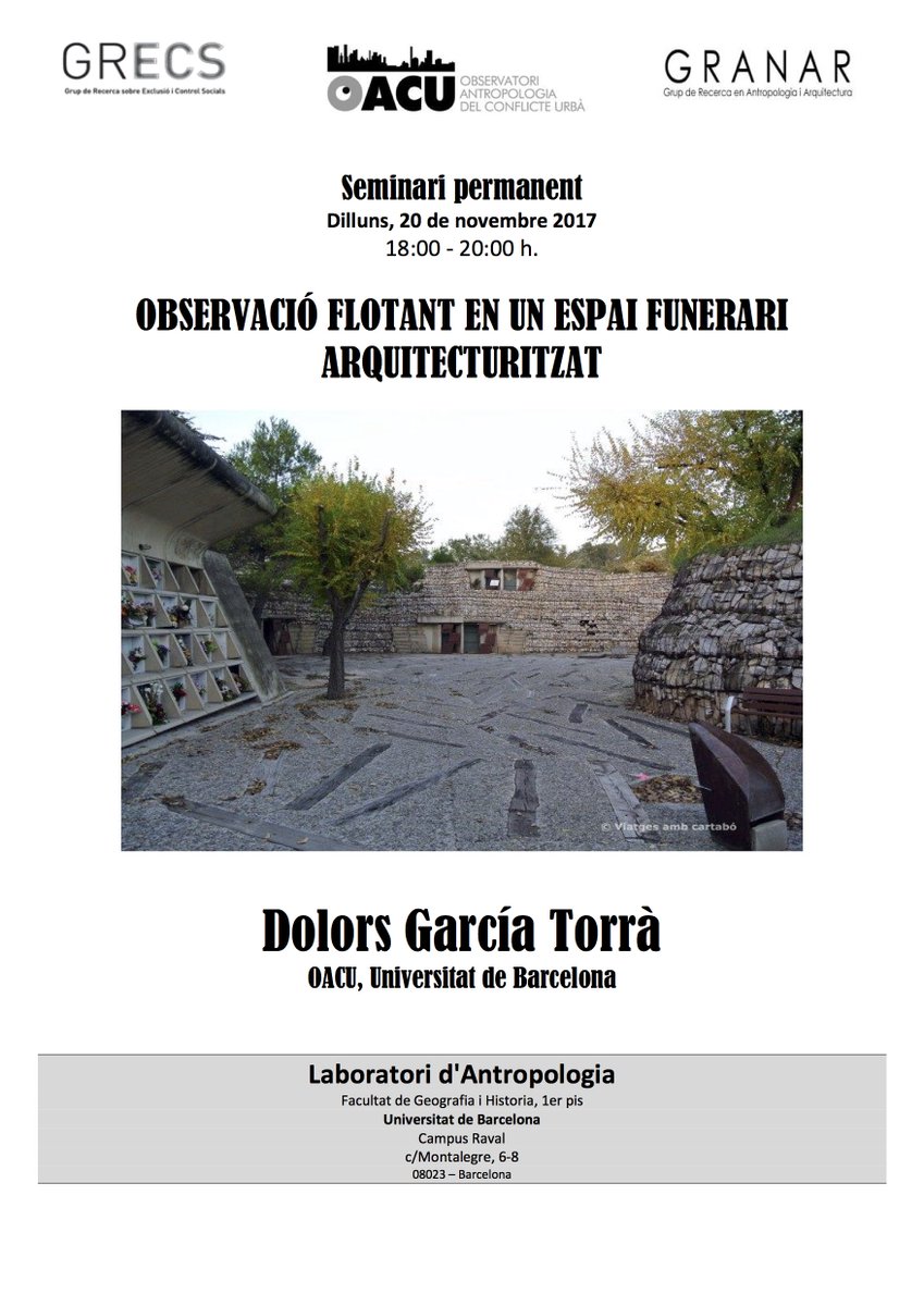 Aquesta setmana tenim doble sessió de Seminaris #OACU/GRACU. Dolors García parlant del cementiri d'Igualada i Beppe Aricó amb els reptes de fer etnografia als espais públics. Us hi esperem dilluns i dimarts!
