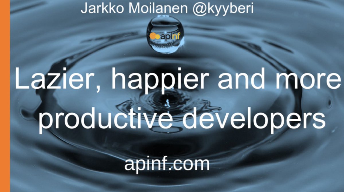 Jarkko_Moilanen's tweet photo. My slides from #ultrahack 18.11.2017 about "Lazier, happier and more productive developers" https://t.co/xYkCmQcTSP @APInf_io @APIOps @UltrahackHQ https://t.co/1CKOk7uA0S