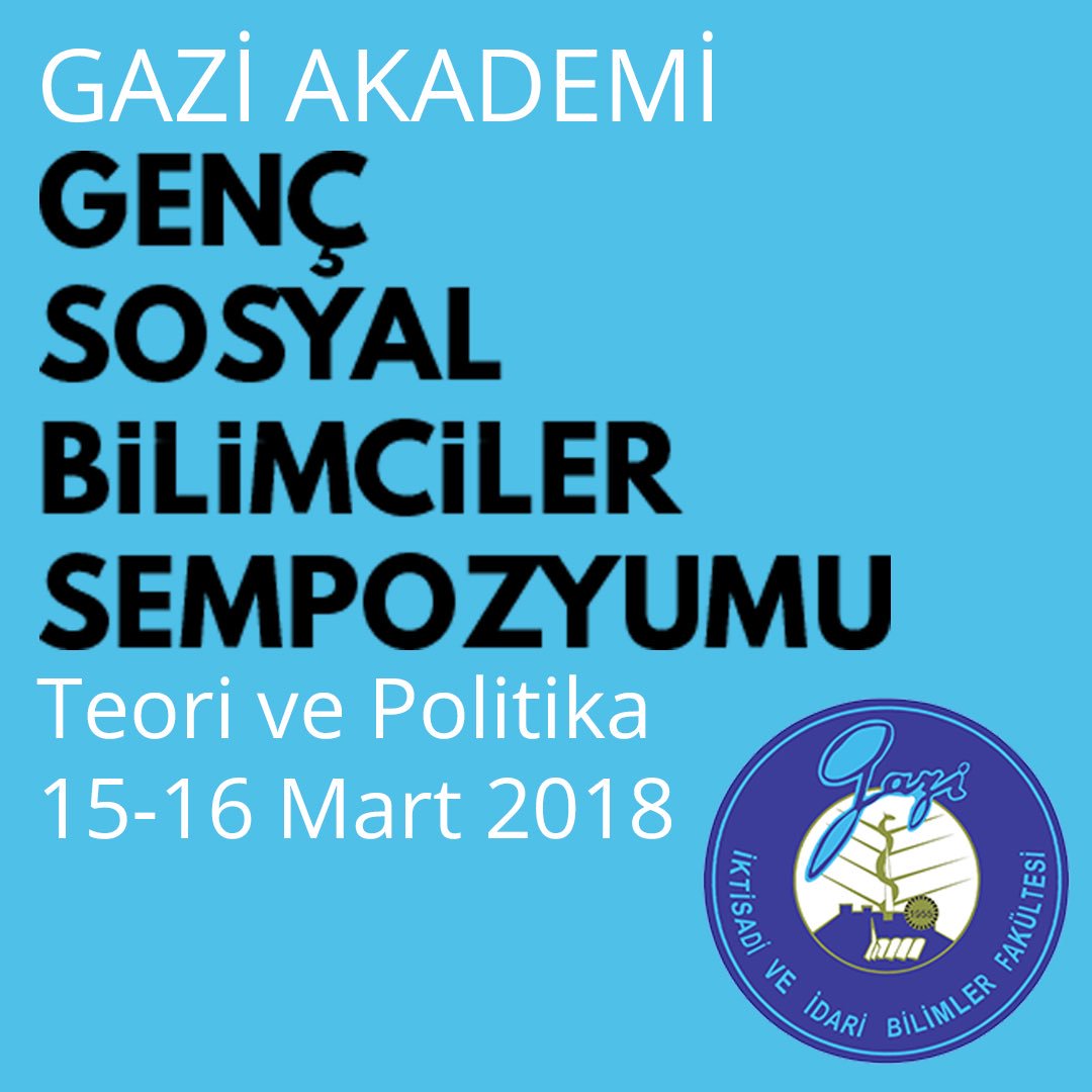 Gazi Akademi Genç Sosyal Bilimciler Sempozyumu (@gagsbs_) on Twitter photo 