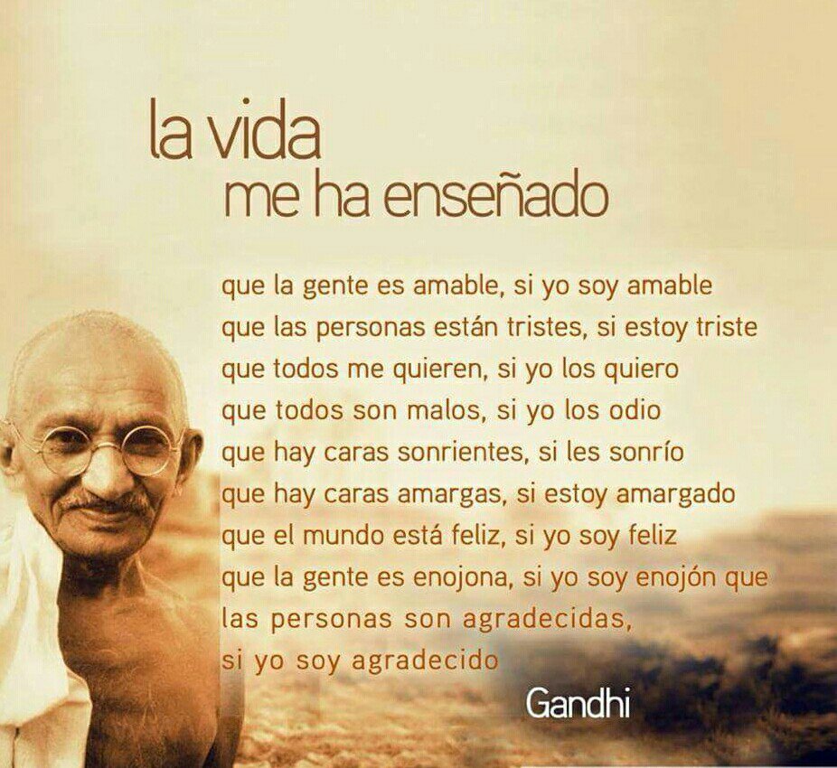 Mahatma Gandhi on Twitter: "La vida me ha enseñado https://t.co/4xFqUDKG5S"  / Twitter