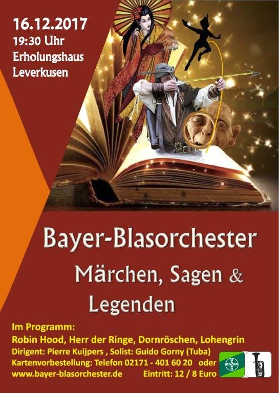 bbo_lev's tweet photo. Konzert #Bayer-Blasorchester Leverkusen, 16.12.2017, 19.30 Uhr, Erholungshaus #Leverkusen - "Märchen, Sagen und Legenden"  
Von #Dornröschen  über #Robin_Hood bis zur Legende von #Amaterasu (tolles Programm, wirklich!!!) 
Karten unter https://t.co/dCjjCaSn96 https://t.co/73TEsMXEDu