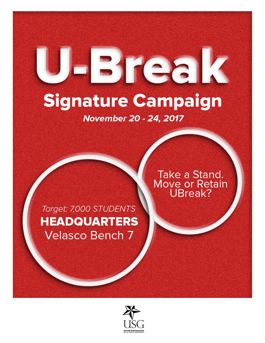 usg_dlsu's tweet photo. Your USG will be conducting a Signature Campaign from November 20-24, 2017. Headquarters will be in Miguel Bench 7, but volunteers will also be going around campus for signatures.

Make sure to sign on whether you want to #MoveUBreak or #RetainUBreak.

Let’s reach 7,000 together. https://t.co/5dYqAGRoaO