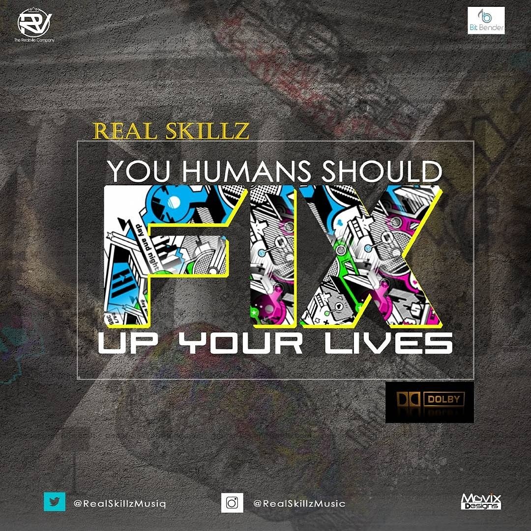 StarboardMedia1's tweet photo. Have you listened to #youhumansshouldfixupyourlives by @RealSkillzMusiq ? https://t.co/tsj3kiU90r https://t.co/849Krv2ZyL