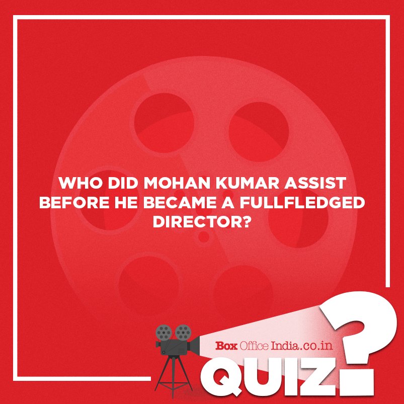 boxofficeindia's tweet photo. Question 9: #BoxOfficeIndiaQuiz #RememberingMohanKumar https://t.co/sX7r454iIm