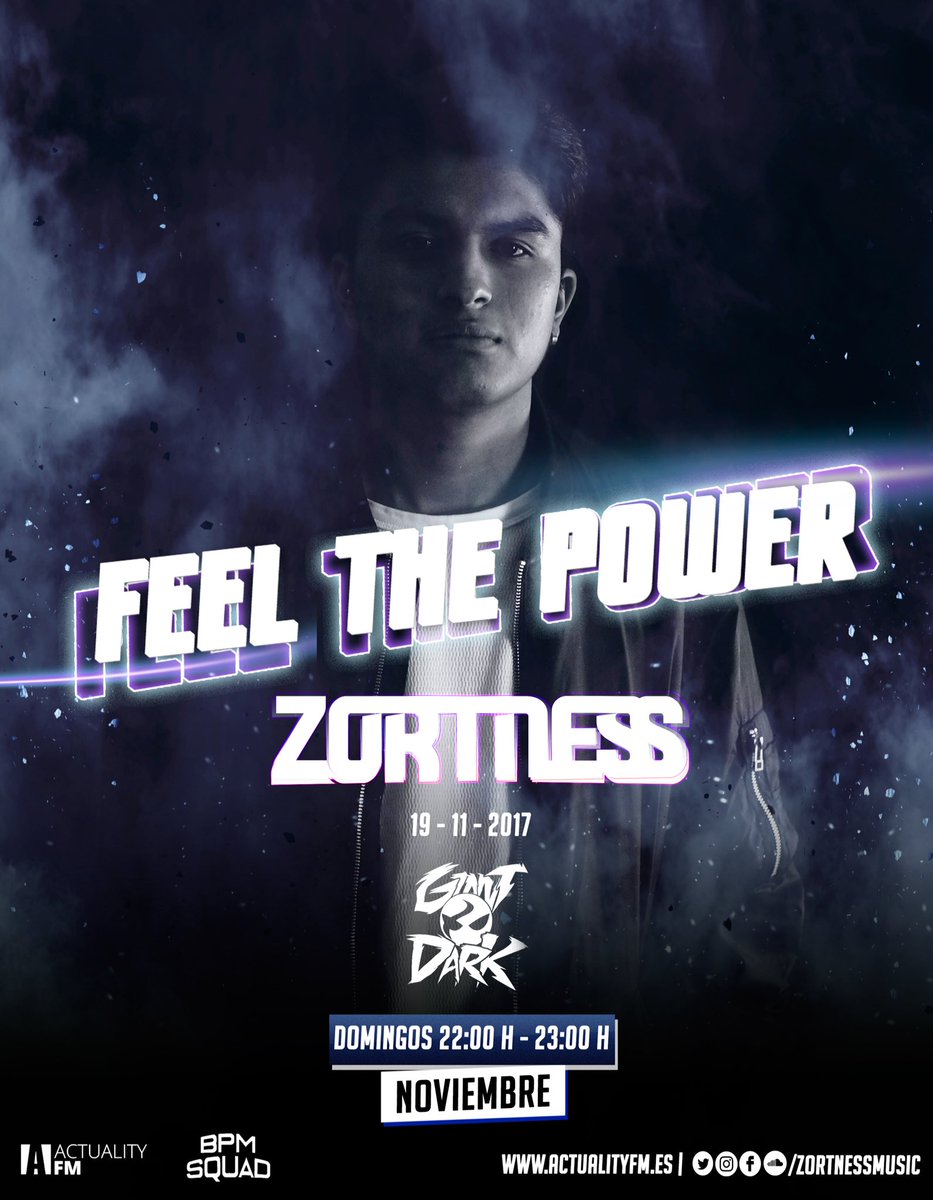 ZORTNESSMUSIC's tweet photo. ESTE DOMINGO FEEL THE POWER
GUEST MIX #giantdark
A PARTIR DE LAS 22:00h en @ActualityFM_es https://t.co/NT3UNElMJL