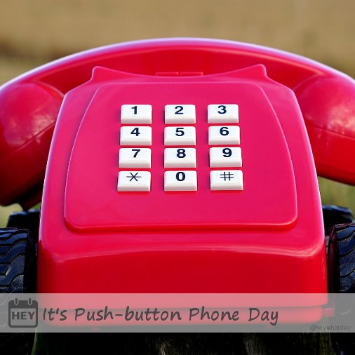 HeyWhatDay's tweet photo. It's Push-button Phone Day!
#PushButtonPhoneDay #NationalPushButtonPhoneDay https://t.co/XsUEX4m0No