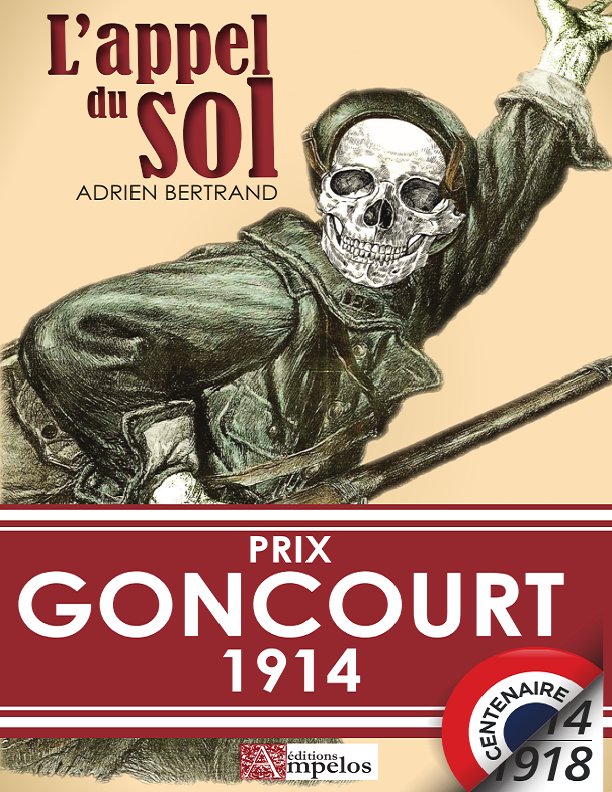 EditionsAmpelos's tweet photo. #AdrienBertrand #goncourt 1914 pour un roman inspiré de son expérience de la #GrandeGuerre ( @Mission1418 ) disparaissait il y a 100 ans à l'hôpital de Grasse. Pacifiste de gauche, protestant et ami de #Clemenceau il écrivit l'#AppelduSol pour réhabiliter les poilus du midi. https://t.co/rMnO8ZtTAU