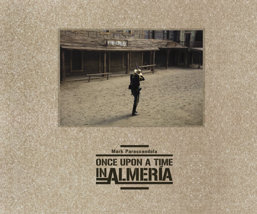 FotoWeekDC's tweet photo. Join us at #FotoWeekCentral today at 2pm for a discussion & book signing for Once Upon A Time In Almeria. Hear Mark Parascandola discuss his experience documenting this place, which was once a substitute for the American West in big budget movies. https://t.co/ftIiyMTFx1 https://t.co/4jTISHTPWU