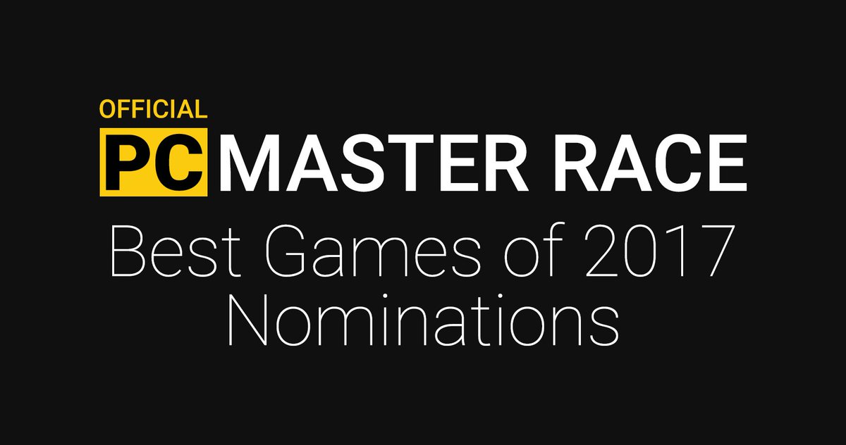 pc master race on twitter the pcmr goty 2017 shortlist is live
