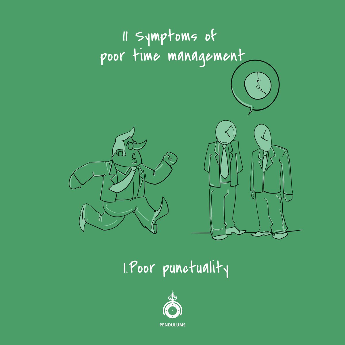 pendulums_io's tweet photo. 11 Symptoms of poor time management
1. Poor punctuality
Your punctuality is a sign of your respect for others.
#timeTracking #timeManagement #management #todolist #multitasking #startup #timechallenge #Taskmanagement #digitalsolutions #timwasters
Reference:https://t.co/WZSLq1XRcu https://t.co/NW0C1JlXEn