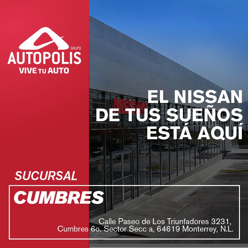 AutopolisNissan's tweet photo. Ven y conoce las mejores promociones en Nissan Autopolis Cumbres, ¡estrena auto ahora! https://t.co/O5xQPDhDjz