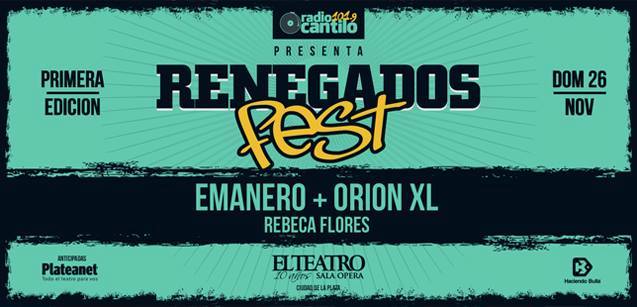RadioCantiloOk's tweet photo. #SorteamosEntradas Se viene @RenegadosFest el domingo 26 de noviembre y no te lo podes perder! 🤙Con @emanero + #OrionXl + @RebecaFloresOK en @ELTEATROBARLP. Manda tu #Whatsapp 📱2214194952 https://t.co/Agrfe5v9US