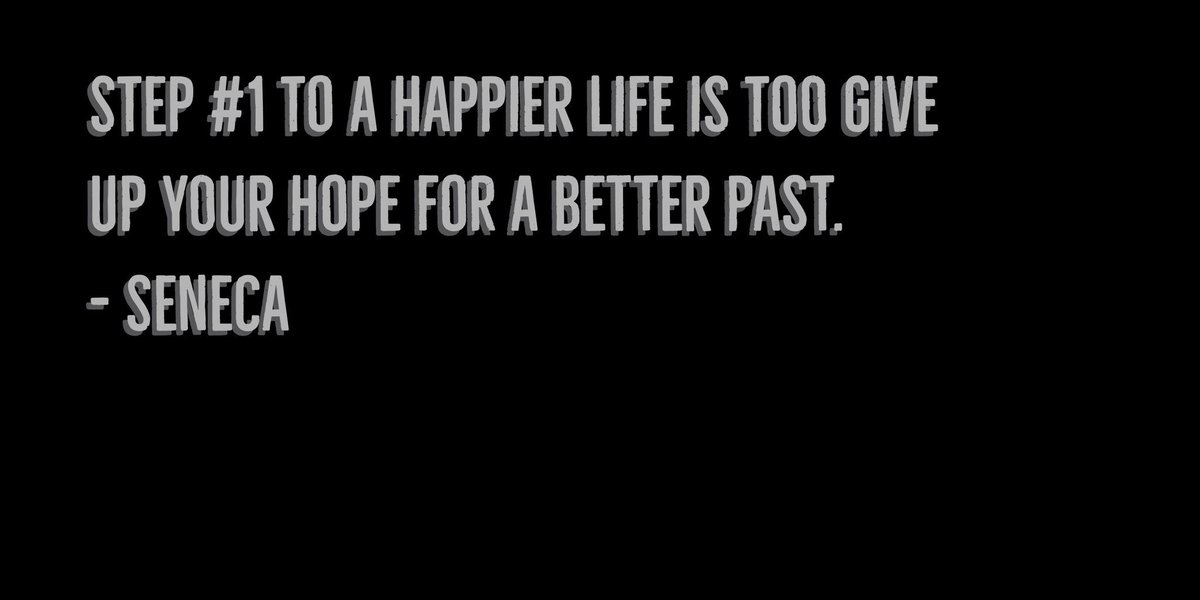 EagleCoachE's tweet photo. Step #1️⃣ to a happier life is too give up your hope for a better past. #Seneca #ThinkBIGSundayWithMarsha #TimKight https://t.co/qnJJrqrhjL