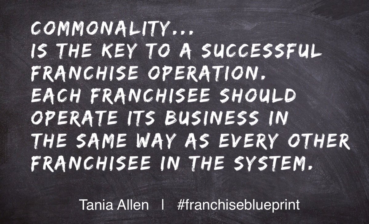 Commonality is the key to a successful franchise system. #franchiseblueprint #thriveinbusiness