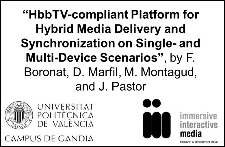 Accepted paper in IEEE Transactions on Broadcasting Journal! #InteractiveTV #HbbTV #InteractiveMedia #MultiScreen #QoE #MediaSync