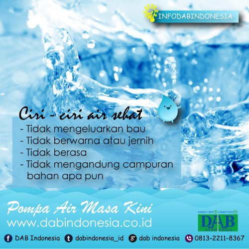 dabindonesia_id's tweet photo. ciri ciri air sehat yang layak untuk anda konsumsi : #pompaair #dabindonesia #pompadab #KlikBiarSelamat #JokowiMantu #produsenmesin #air https://t.co/XJtHtG9zeE