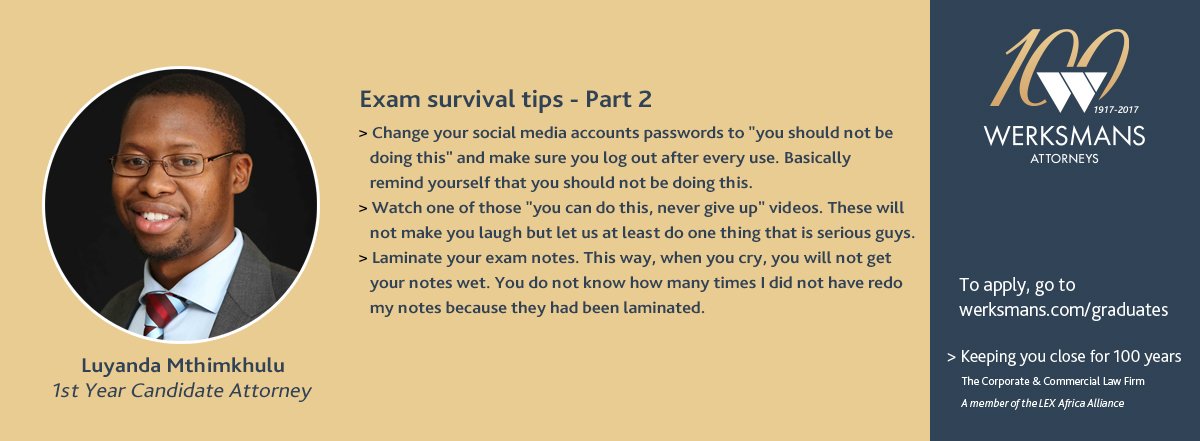 WerksmansGrads's tweet photo. Here is the second installment of our #examsurvivaltips. Remember to share yours as well! #werksmans100 https://t.co/B9ueMwNePq