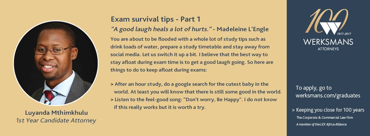 WerksmansGrads's tweet photo. Here is the second installment of our #examsurvivaltips. Remember to share yours as well! #werksmans100 https://t.co/B9ueMwNePq