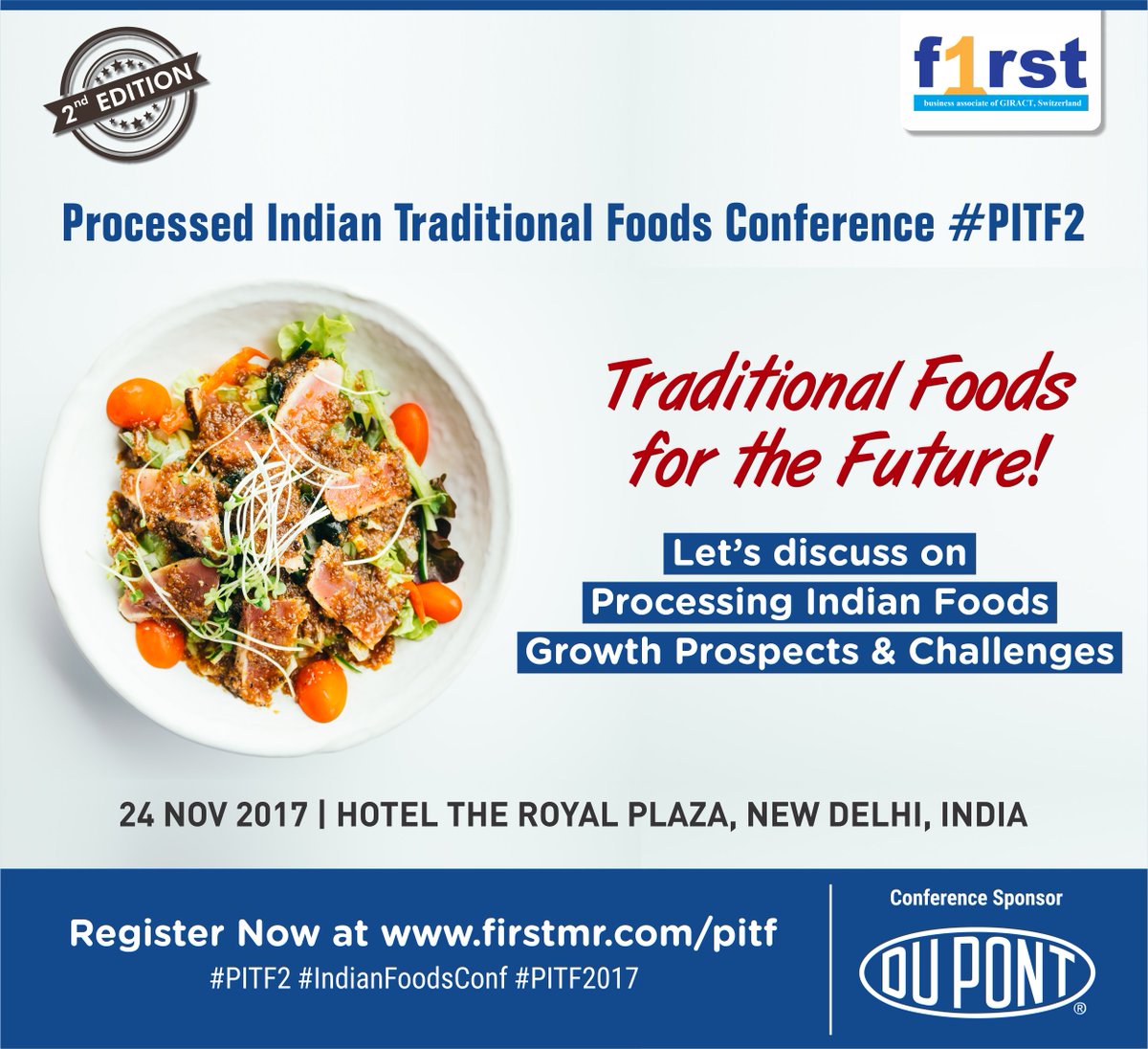 F1rst15's tweet photo. Interested in #future of #processing traditional foods in India? Be a part of the #PITF2, Register now: https://t.co/KaZ0h8dU5K https://t.co/4uydNhVHIE