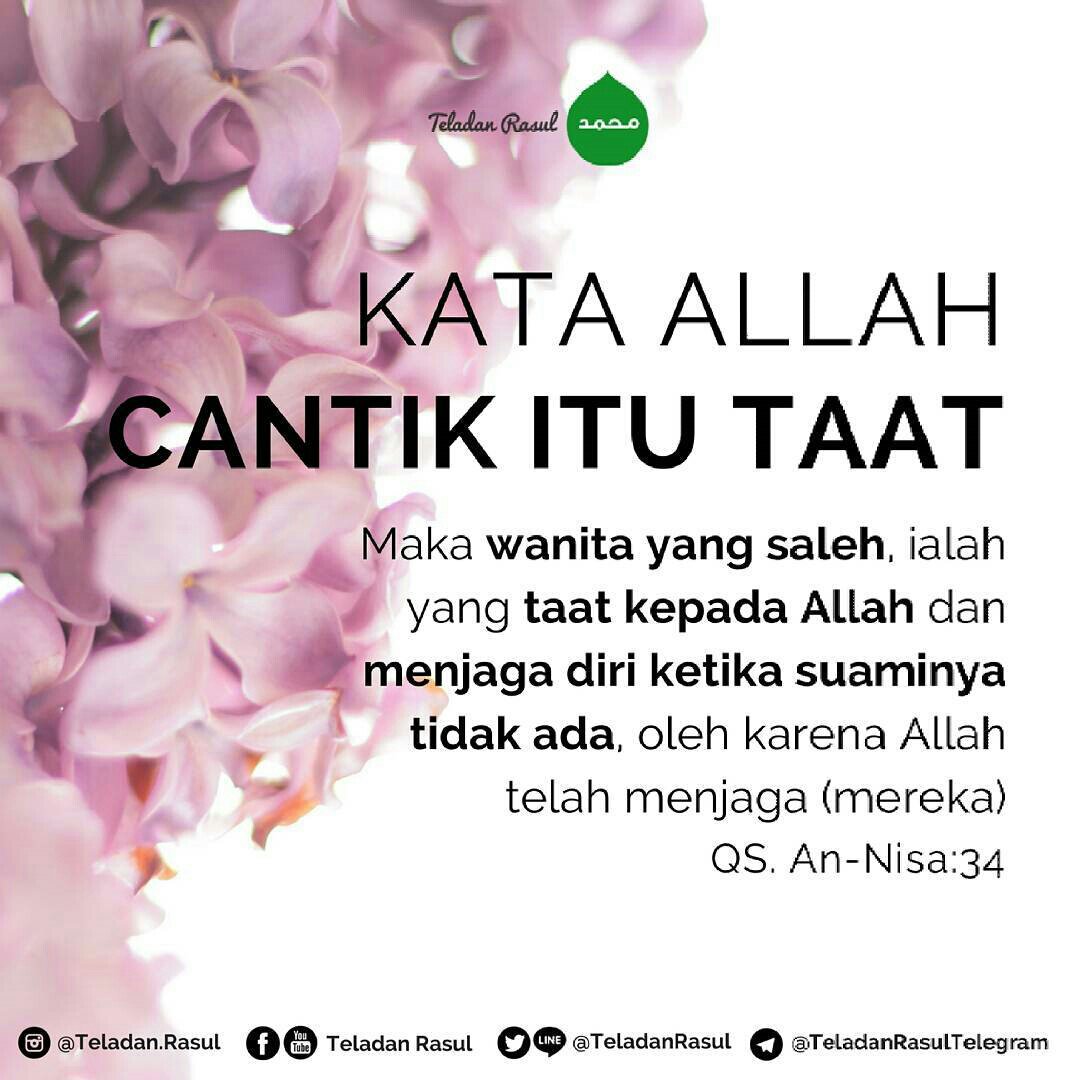 TeladanRasul's tweet image. Kata Allah.. Cantik itu yang taat.. . . #TeladanRasul
