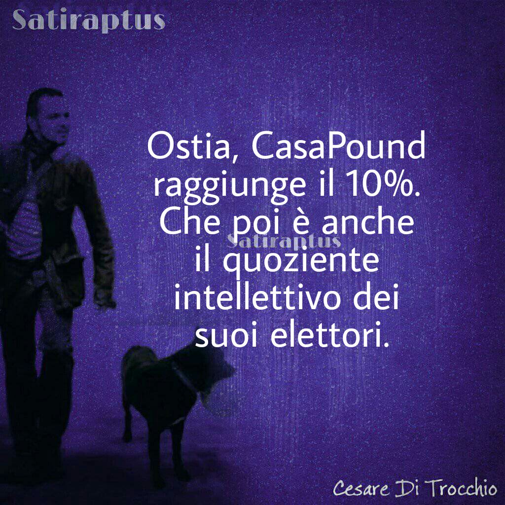 CesareDTrocchio's tweet photo. #ditrocchio #satiraptus #casapound #ostia https://t.co/OrAuOW7QFX