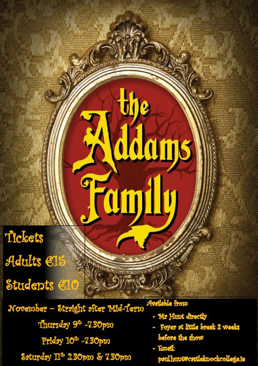 knockunion's tweet photo. Book now to catch The Addams Family at @castleknockcoll https://t.co/9DF3btlyH5