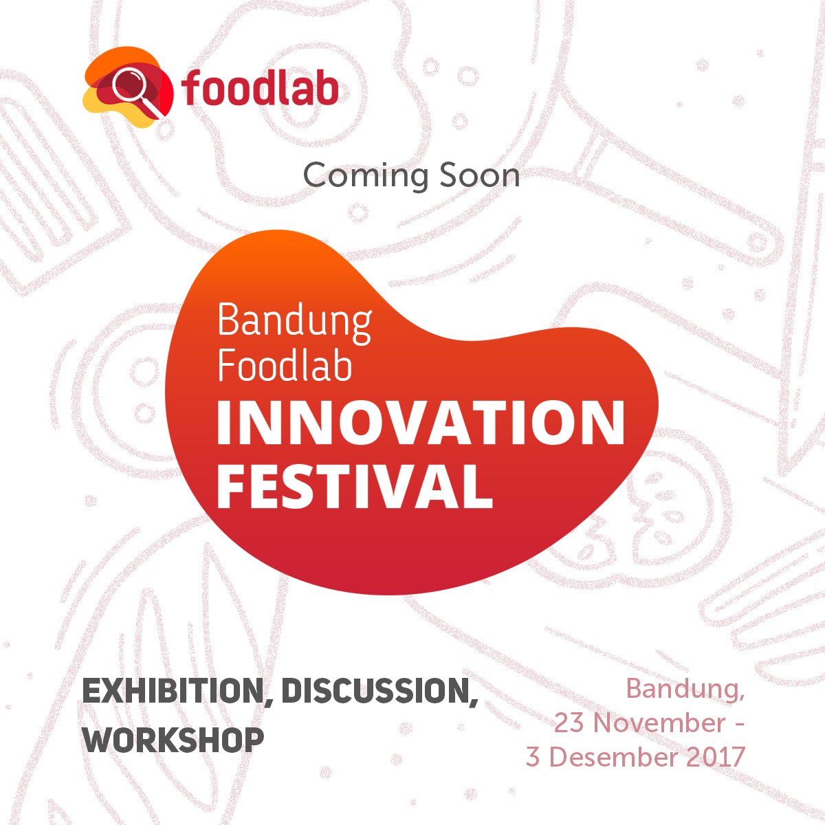 FoodLabBandung's tweet photo. This awesome thing is coming your way on the 23th of November - 3rd of December 2017! https://t.co/oHciZJST3n