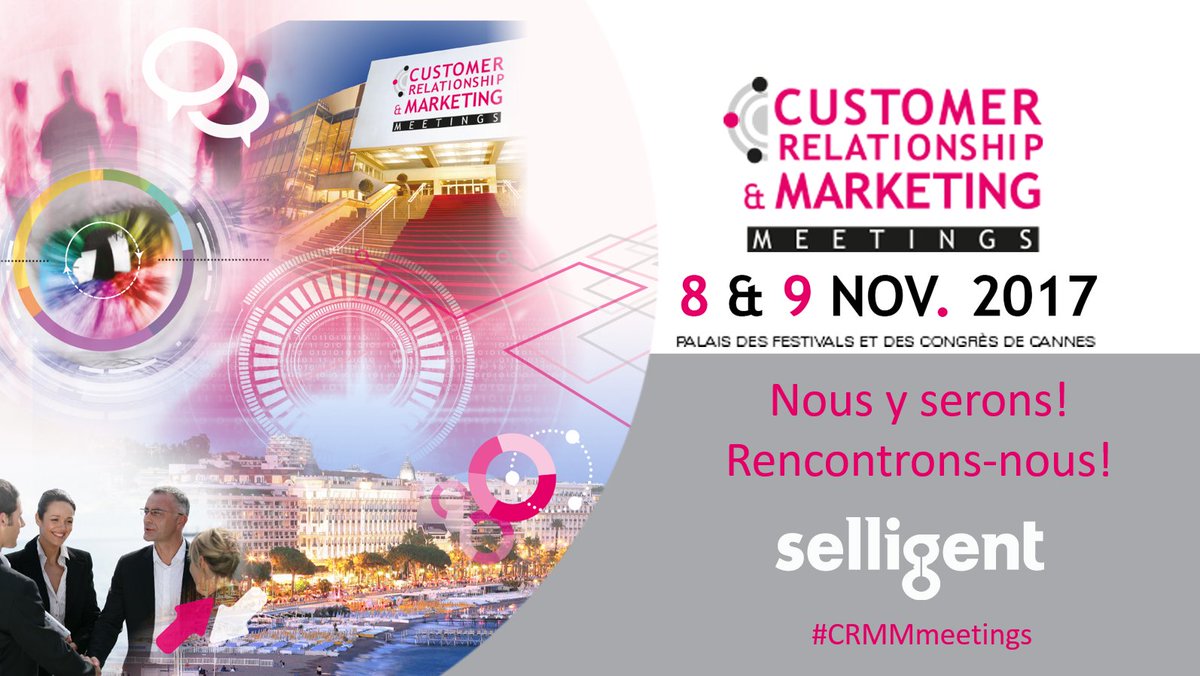 selligentFR's tweet photo. #CRMMmeetings ça commence demain! RDV au Palais des Festivals à Cannes Stand C22 #Selligent https://t.co/sUQH607xAS #ConsumerFirstMarketing https://t.co/uKpg0Na6xw