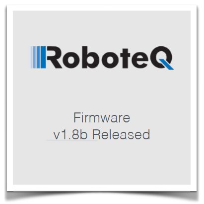 roboteqinc's tweet photo. Firmware v1.8b Released https://t.co/wFifGK30GG #RoboteQ #robotics #firmware #firmwarerelease #motorcontroller #motorcontrollers https://t.co/irgOzJmiCo