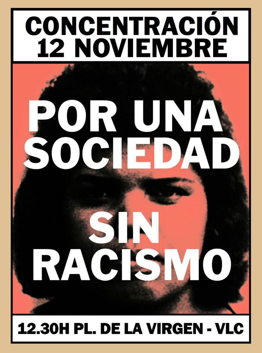 La Asamblea ciudadana contra el racismo de Valencia convoca una concentración en apoyo de la manifestación de Madrid #Yomarchoel12N ✊🏿