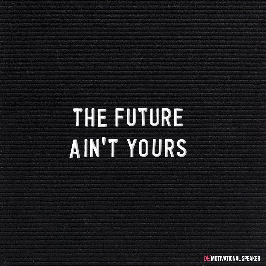 Beter volg je dit Instagram account voor je dagelijkse portie negativiteit in deze wereld vol hoop en inspiratie. 🎉instagram.com/demotivational…