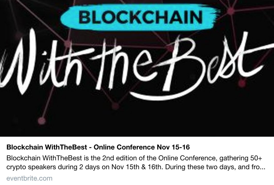 I'm going to "Blockchain WithTheBest OnlineConference Nov 15-16" Use code BLOCKIOT20 to get 20% off: bit.ly/blockchainWTB17 <a href="/WithTheBest/">WithTheBest</a>