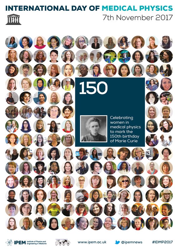 19/To mark Marie Curie’s 150th birthday and  #idmp2017, the IPEM has a poster celebrating 150 women in Medical Physics in the UK  @ipemnews