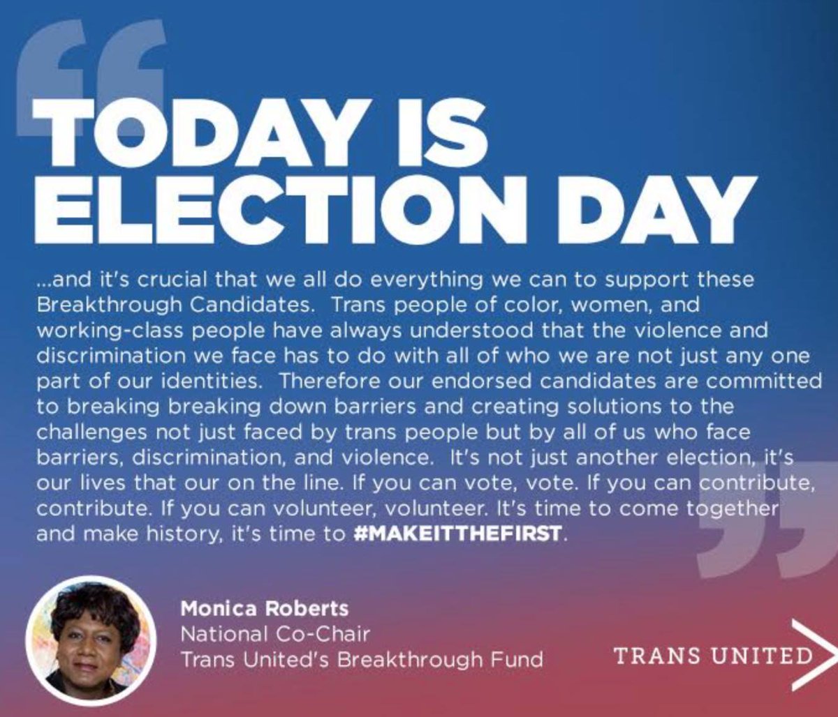 TransEthics's tweet photo. An #ElectionDay message from a long-time inspiration of mine, Monica Roberts (@TransGriot): #Vote #MakeItTheFirst https://t.co/5dWrlrpCnv