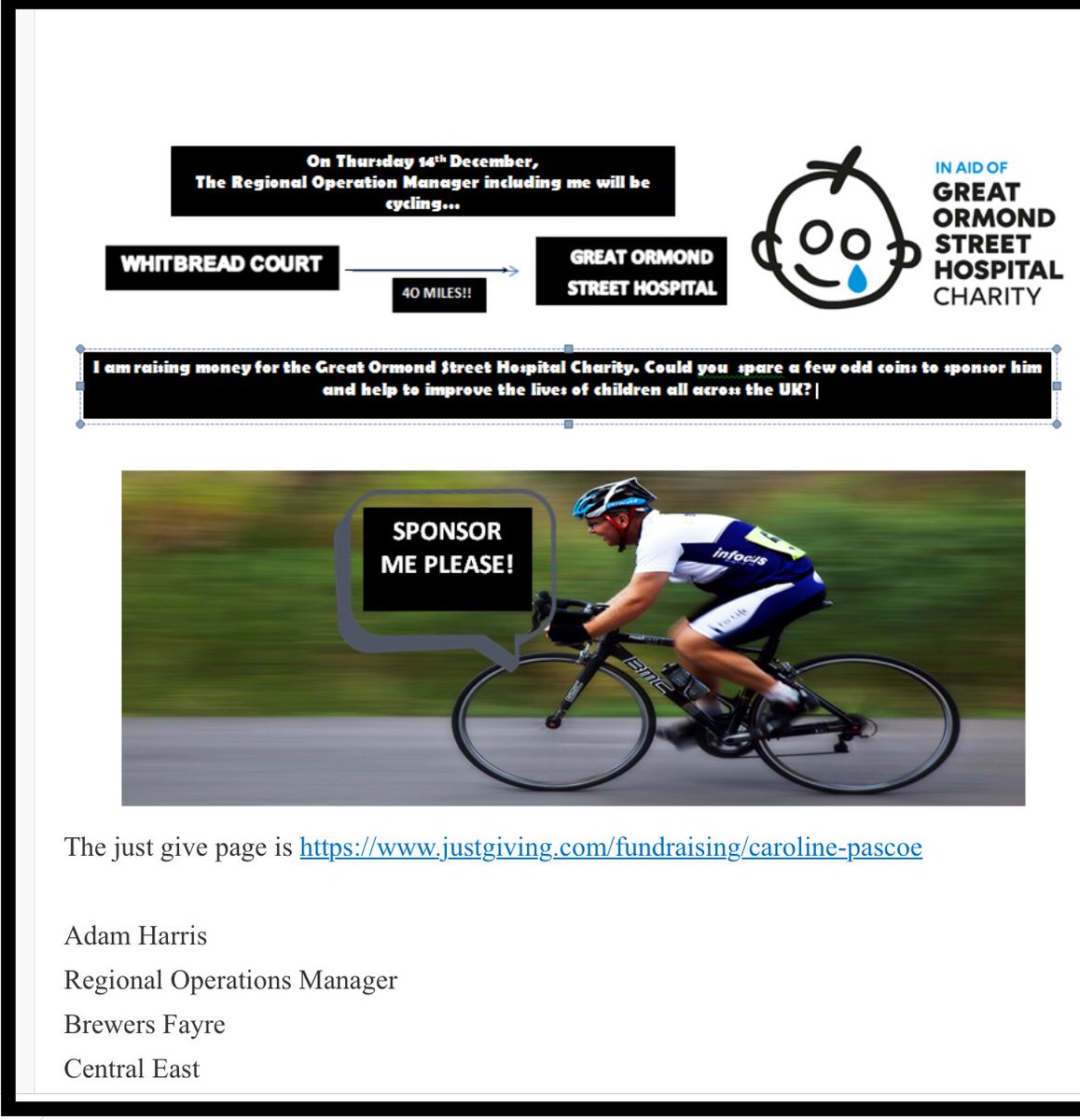 Please sponsor my colleagues and I to raise money for GOSH. Thanks Adam