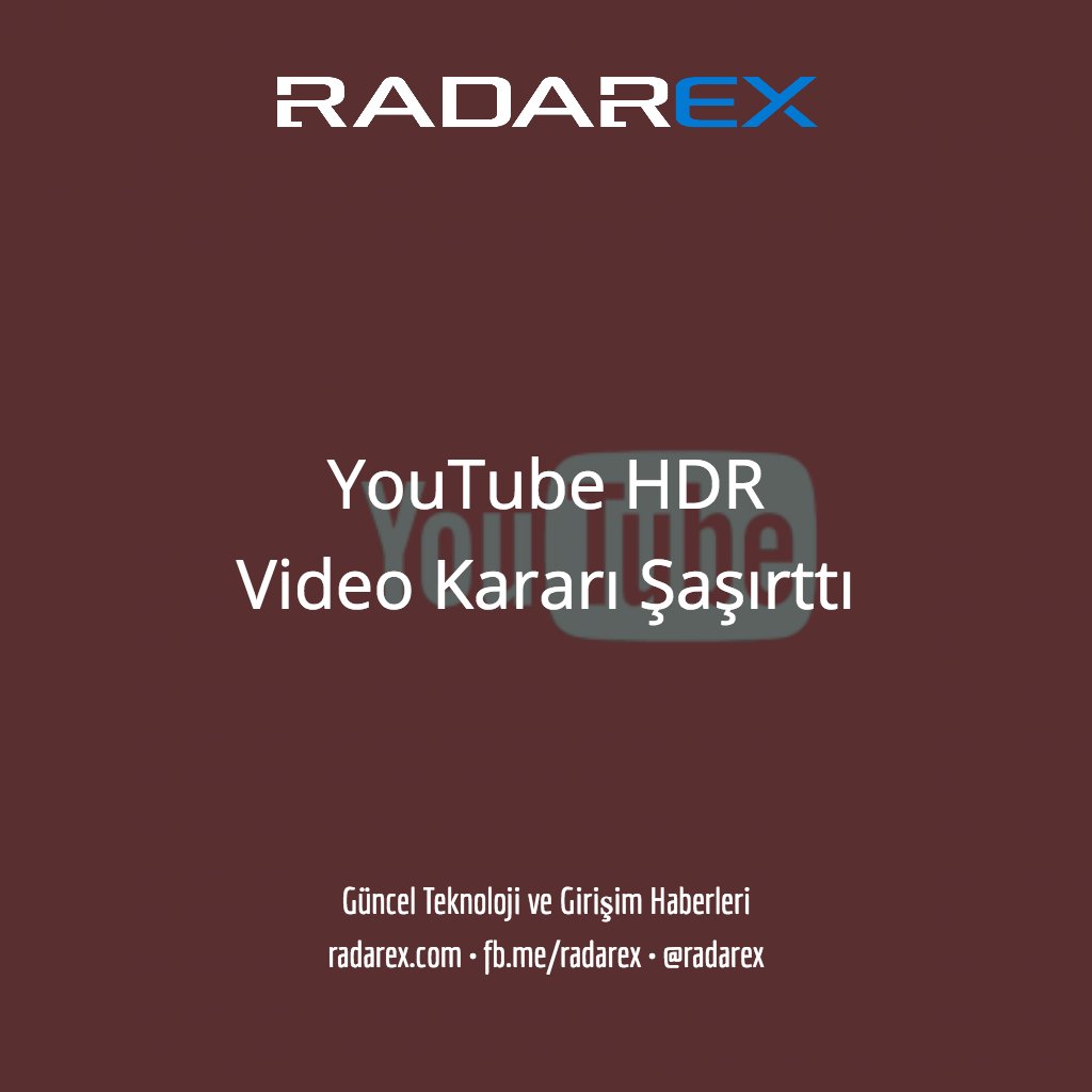 radarex's tweet photo. YouTube HDR Video Kararı Şaşırttı - Radarex
https://t.co/JqMfsvdR3d #YouTube #HDR https://t.co/CC50zQnmqu