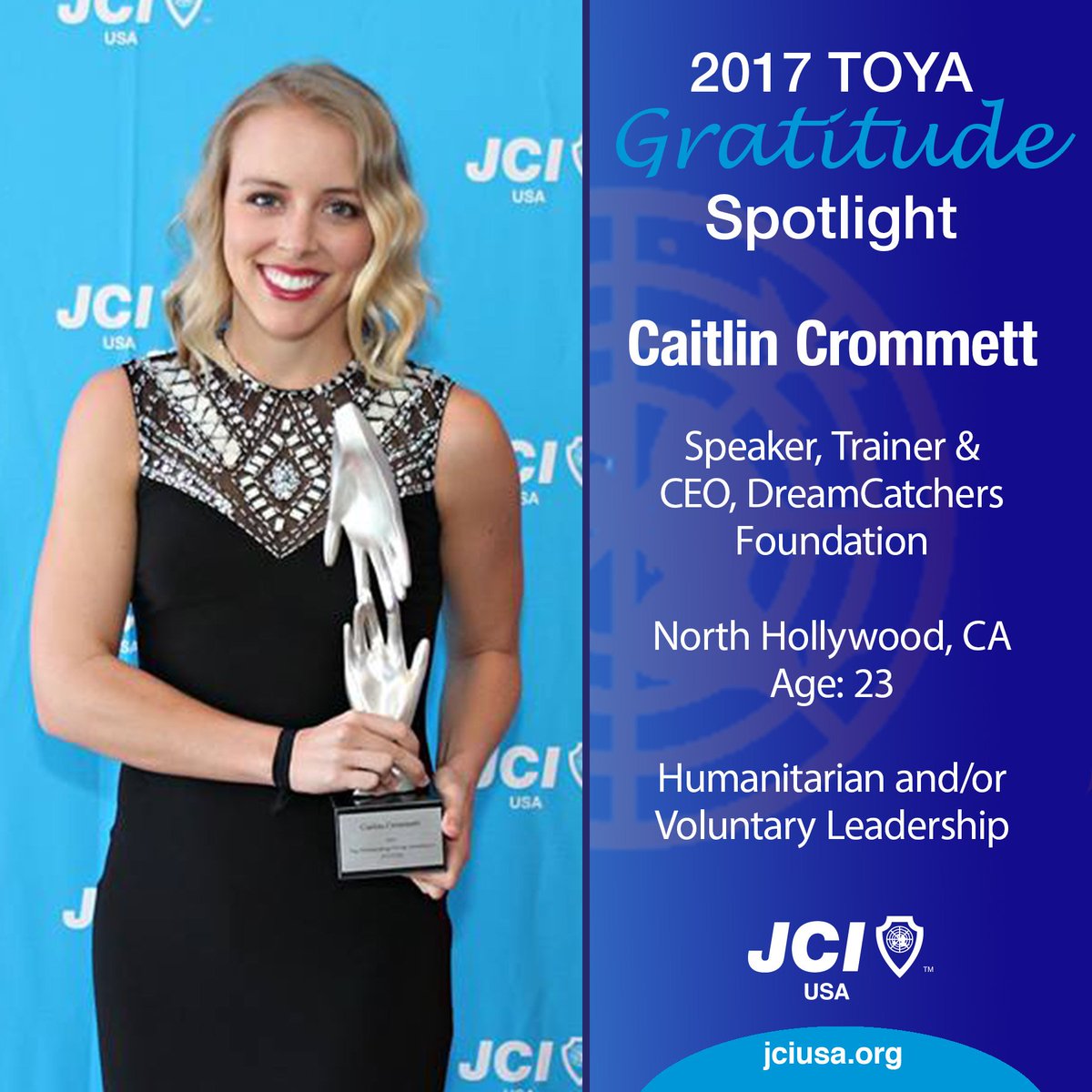 JCIUSA's tweet photo. Today's Gratitude Spotlight is #TOYA2017 Honoree, Caitlin Crommett. https://t.co/cgSZu49TuR https://t.co/GhnHZkR49D