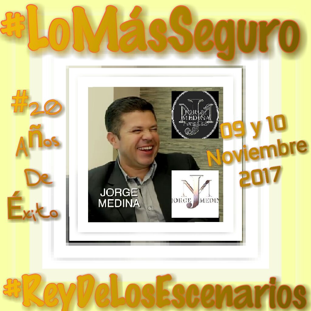 ClubJorgemedina's tweet photo. #TerritorioMedina
#20AñosDeExito
#JorgeMedina
#ElReyDelosEscenarios
#LoMasSeguro
#MeTengoQueIr
#NoTePuedesPerderElGranEstrenoJorgeMedina https://t.co/NjxHGtjPhO