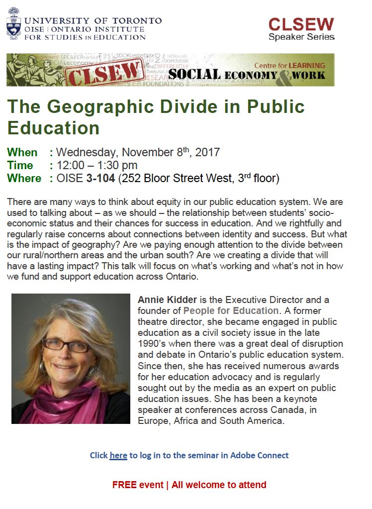 OISE_CLSEW's tweet photo. FREE CLSEW event with ANNIE KIDDER: The geographic divide in public education
Wed, Nov 8, 12-1:30pm at OISE Room 3-104 (252 Bloor St W) https://t.co/dlwZ12k7R7