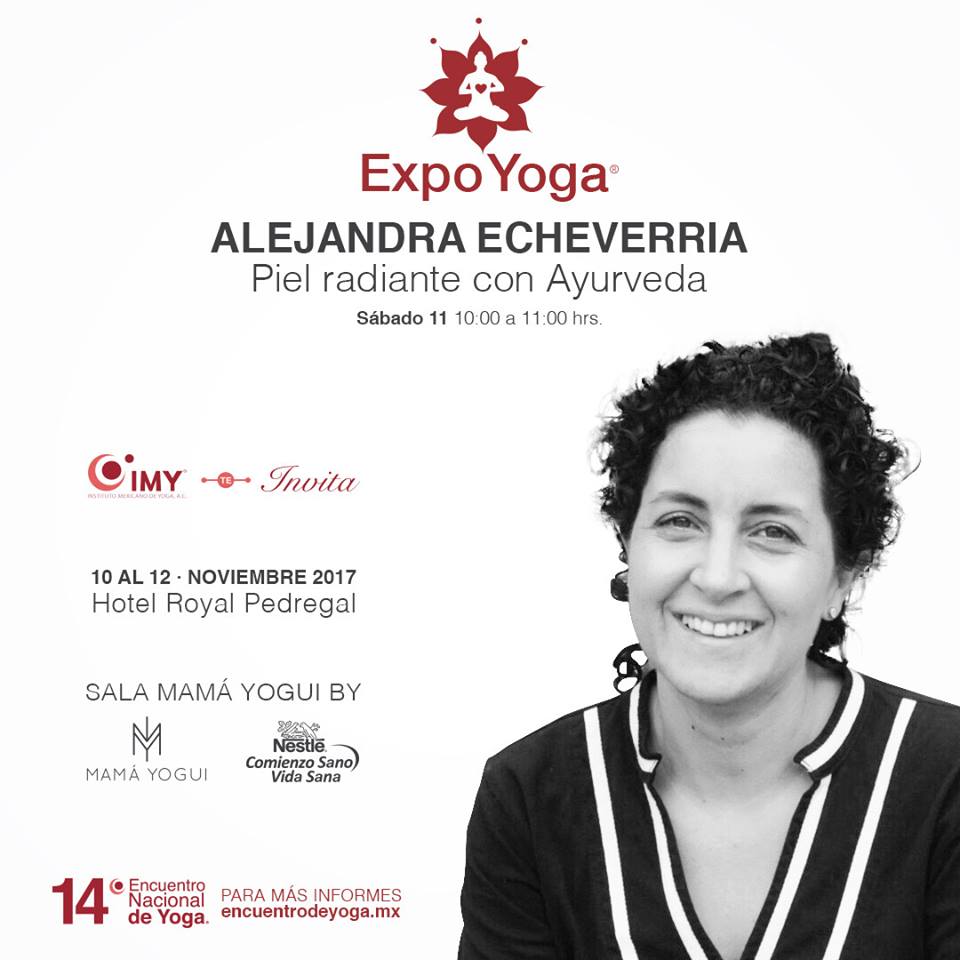 Spanda_Ayurveda's tweet photo. Asiste a la conferencia Piel Radiante con Ayurveda sábado 11 de noviembre a las 10 am en el Hotel Royal del Pedregal #ExpoYoga @MomzillaMx https://t.co/ImUtmBXjkN