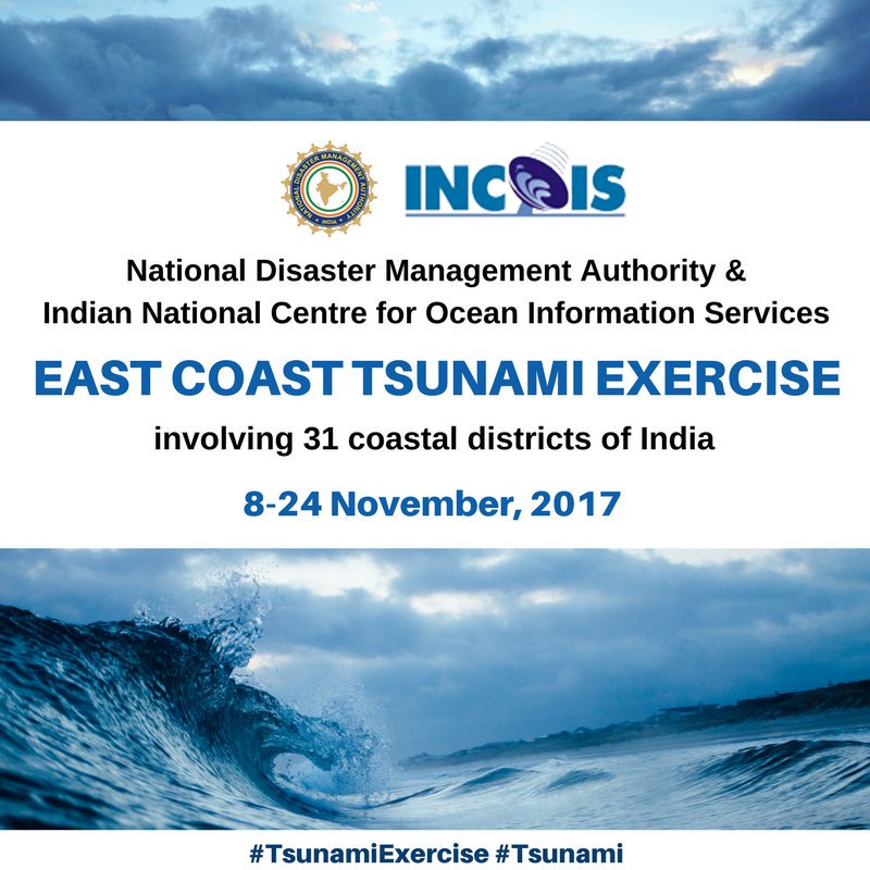 ndmaindia's tweet photo. #NDMA & #INCOIS to organise East Coast #Tsunami Exercise involving 31 coastal districts of India - 8-24 Nov 2017 #TsunamiExercise https://t.co/WPCZM9Nqkr