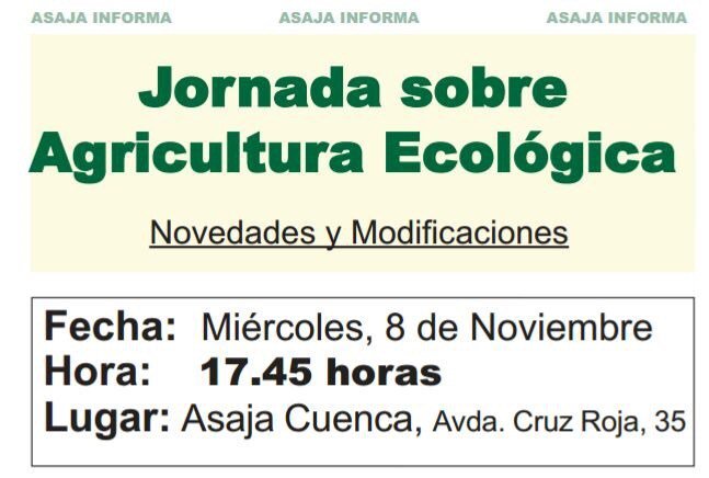 CuencaAsaja's tweet photo. @CuencaAsaja  celebra mañana miércoles una Jornada informativa sobre Agricultura Ecológica en la que nuestros técnicos explicarán novedades https://t.co/JzIGBdjJHY