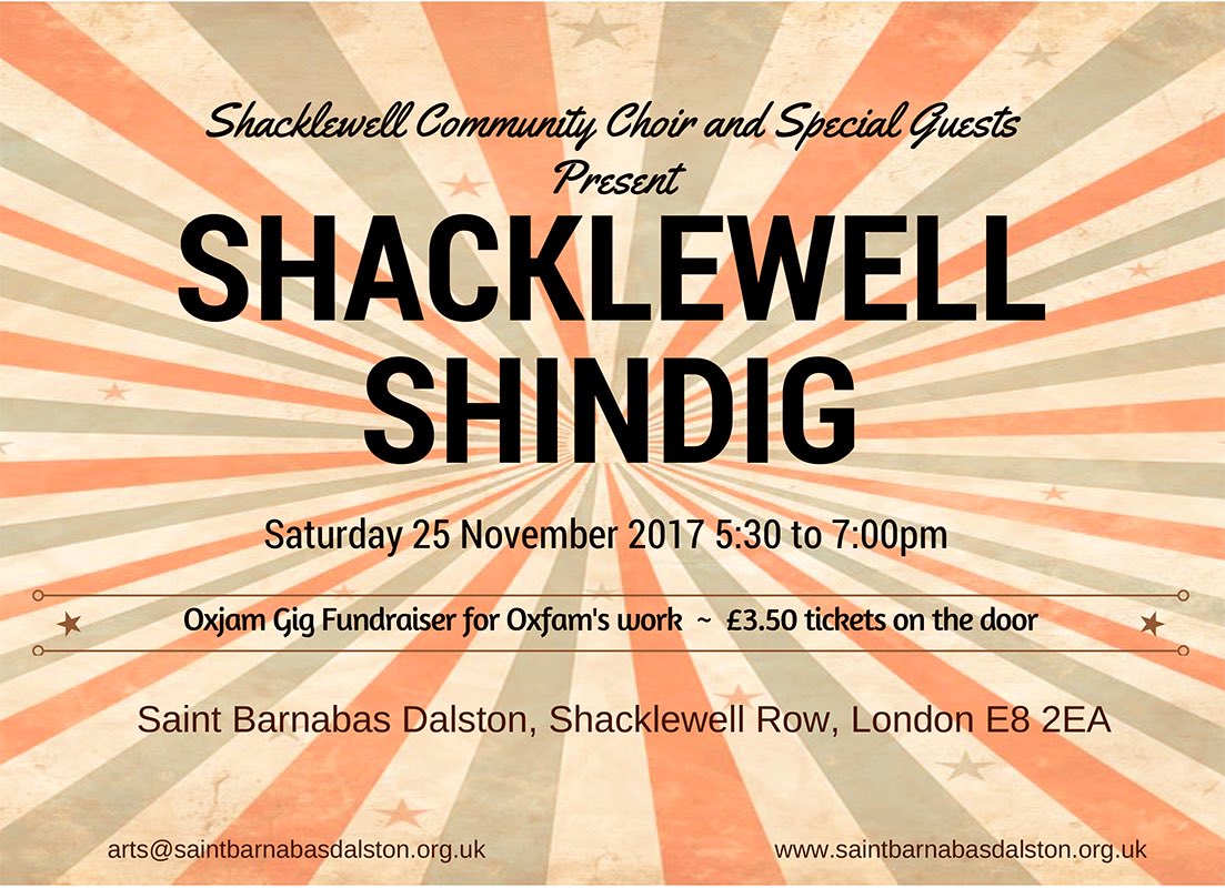 Come along to our oxjam gig 25th Nov 5.30-7pm <a href="/StBarnysDalston/">St Barnabas Dalston</a> £3.50 on the door. Shacklewell Community Choir &amp; mates