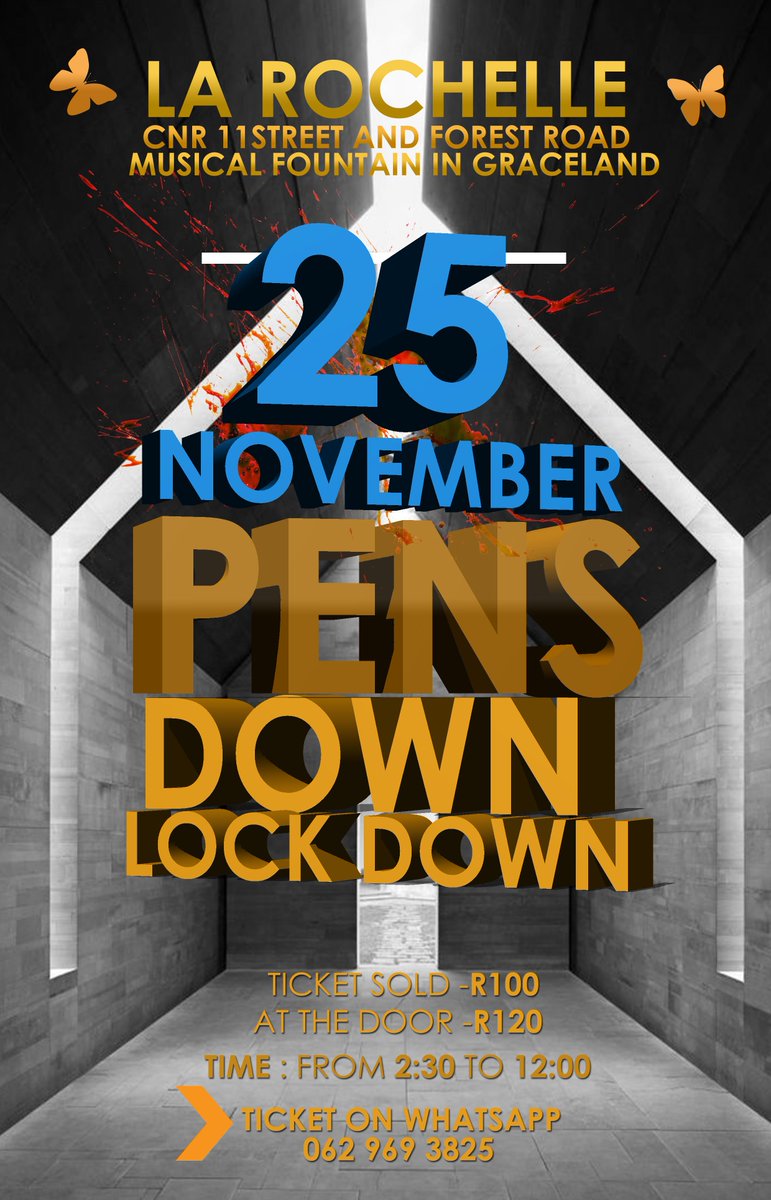 LouideMafMusic's tweet photo. JOHANNESBURG SOUTH . PENS DOWN PARTY 2017 ITS ON!! TICKET PRE SOLD-R100
EARLY BIRD TICKET SOLD -R50
TICKETS ON WHATSAPP
   062 969 3825 https://t.co/Navu5OOziJ