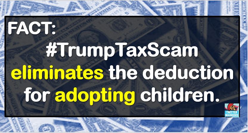 tizzywoman's tweet image. &amp;gt;100k American kids are waiting to be adopted
#TrumpTaxScam makes it harder to adopt by ending adoption tax benefits. #NotMyPresident #NotMyValues #NotMyVoice