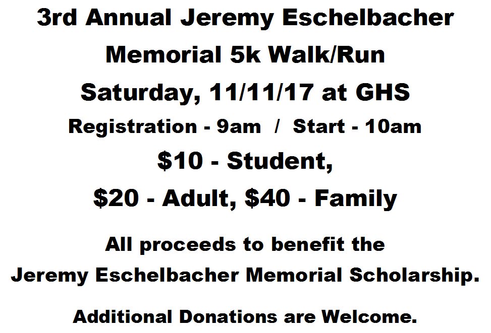 GHSParentConn's tweet photo. 3rd Annual Jeremy Eschelbacher Memorial Walk/Run - 11/11/17
Pre-register at https://t.co/j2cwy5NJtA https://t.co/KVKLkqE6LN