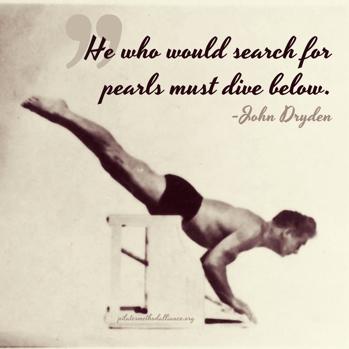 PMAtweeter's tweet photo. He who would search for pearls must dive below. -John Dryden #pma2017 #pilatesmethodalliance #dive #pearls #pilates https://t.co/ttjQN4YkgD