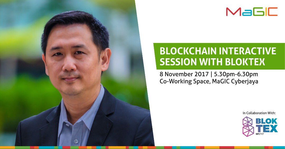 BlokteX's tweet photo. Blockchain Interactive session with "BlokteX" at "MaGic", Cyberjaya tomorrow. See you guys soon! https://t.co/LfkU3qhLlB